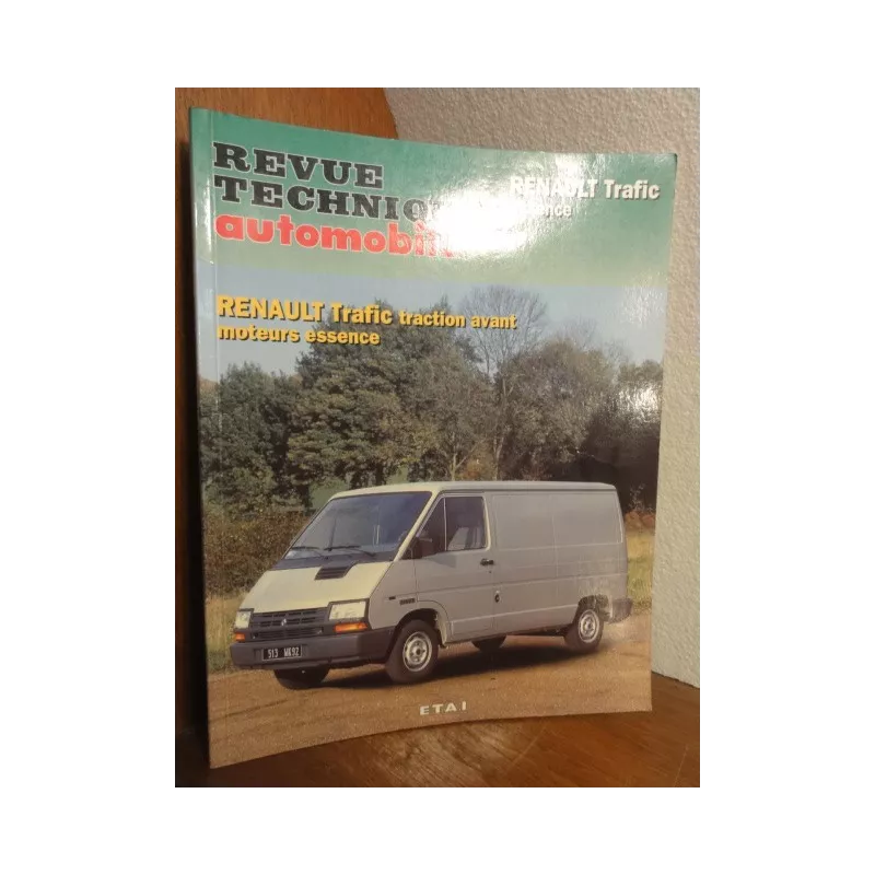 1 REVUE TECHNIQUE RENAULT TRAFIC  ESSENCE