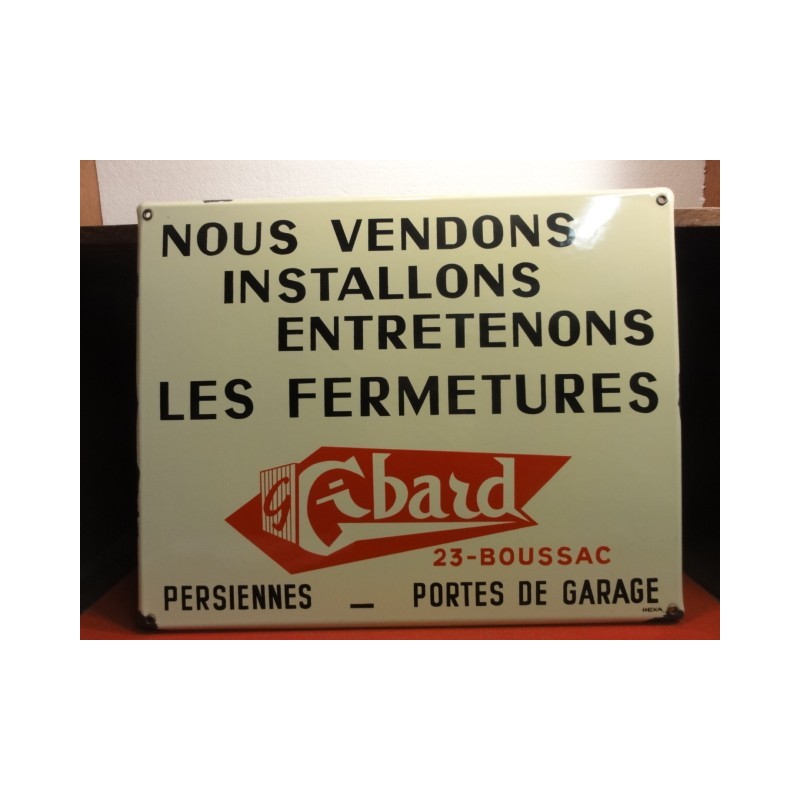 1 PLAQUE EMAILLEE  FERMETURES GIBARD 23 BOUSSAC