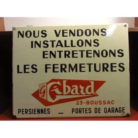 1 PLAQUE EMAILLEE LES  FERMETURES GIBARD 23 BOUSSAC