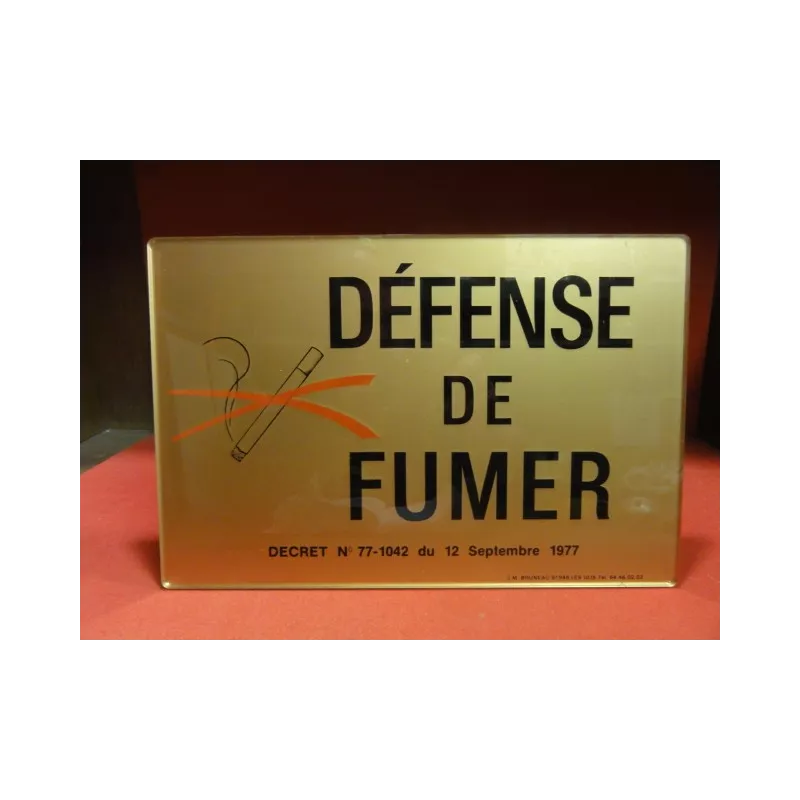 PLAQUE DEFENSE DE FUMER