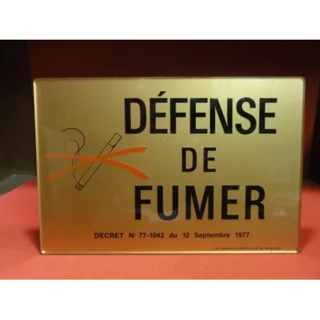 PLAQUE DEFENSE DE FUMER