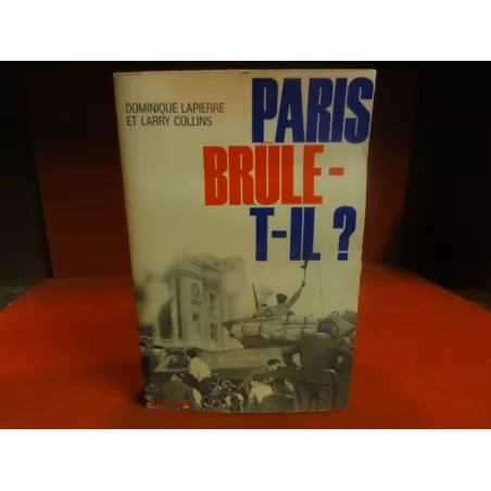 1 LIVRE  PARIS BRULE-T-IL 449 PAGES