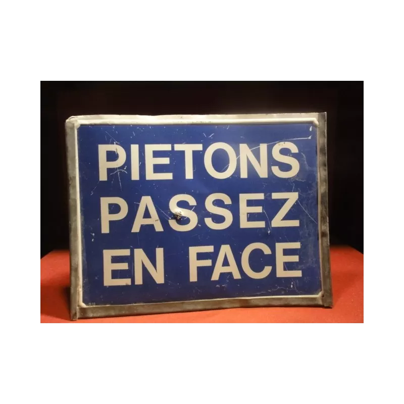 TOLE  PIETONS  PASSEZ EN FACE  33CM X25CM