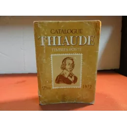 CATALOGUE  THIAUDE  TIMBRES POSTE 1972