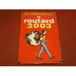 PLAQUE EMAILLEE LE ROUTARD 2003 23CM X14.50CM