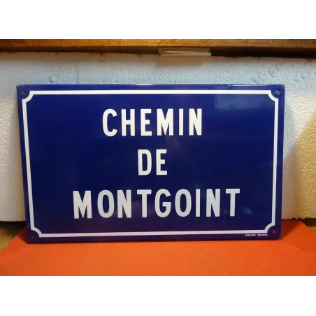 PLAQUE EMAILLEE CHEMIN DE MONTGOINT 50CM X30CM