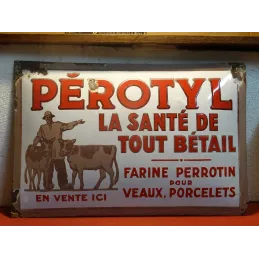 RARE ET SYMPA PLAQUE EMAILLEE PEROTYL VENDUE DANS SON JUS