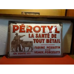 RARE ET SYMPA PLAQUE EMAILLEE PEROTYL VENDUE DANS SON JUS