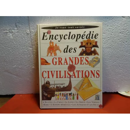 ENCYCLOPEDIE  DES GRANDES CIVILISATIONS ANNEE 1994