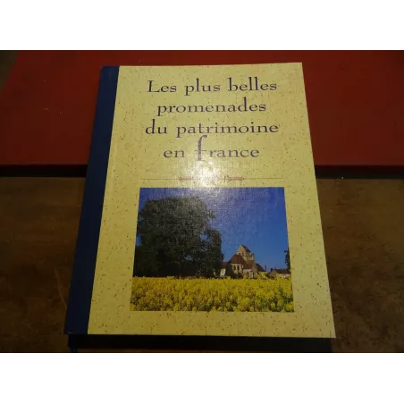 LIVRE LES PLUS BELLES PROMENADES DU PATRIMOINE  EN FRANCE