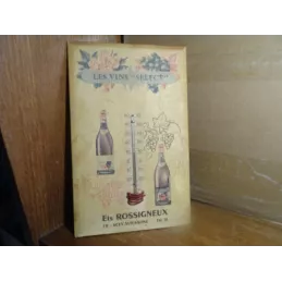 THERMOMETRE  LES VINS  SELECT  ETS ROSSIGNEUX  70 SCEY/ SAONE