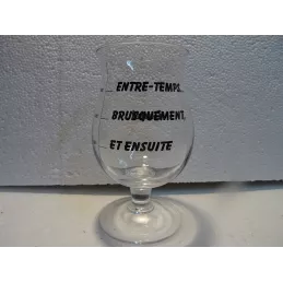 1 VERRE DUVEL COLLECTOR  ENTRE TEMPS/BRUSQUEMENT/ET ENSUITE