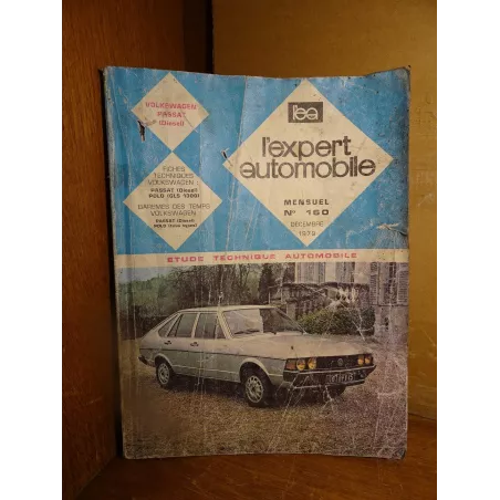 L'EXPERT  AUTOMOBILE N° 160  VOLKSWAGEN PASSAT/POLO DECEMBRE 1979