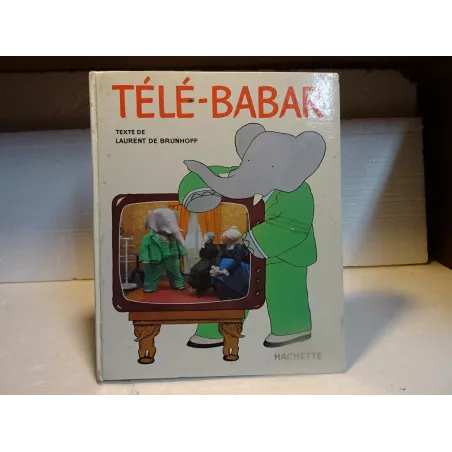 LIVRE  TELE -BABAR HACHETTE  ANNEE 1969  32CM X26CM