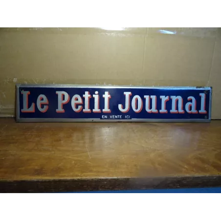 PLAQUE  LE PETIT JOURNAL  42CM X8CM