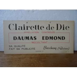 CARTON CLAIRETTE DE DIE DAUMAS   EDMOND  DROME 34CMX16CM