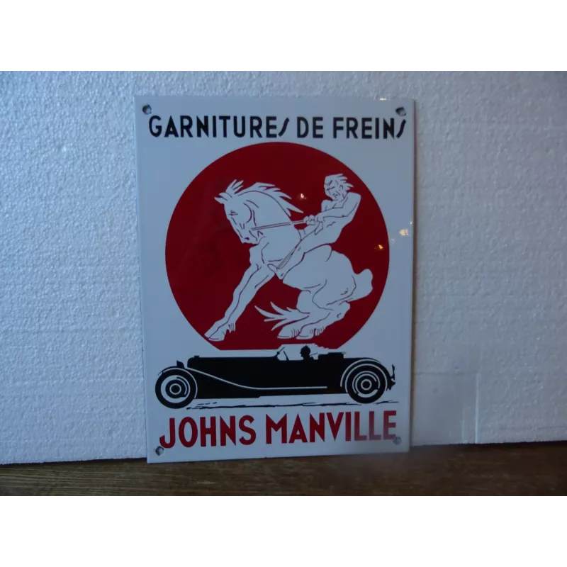 PLAQUE EMAILLEE  GARNITURE DE FREINS JOHNS MANVILLE 30CM X22.50CM
