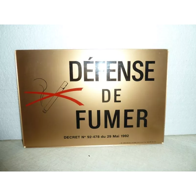PLAQUE DEFENSE DE FUMER EN PLEXI DECRET N°92-478 DU 29MAI 1992 PLAQUE DEFENSE DE FUMER EN PLEXI DECRET N°92-478 DU 29MAI 1992