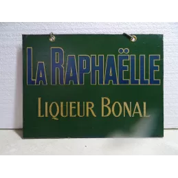 LA RAPHAELLE  LIQUEUR BONAL   EN AGGLOMERE 38CM X28CM