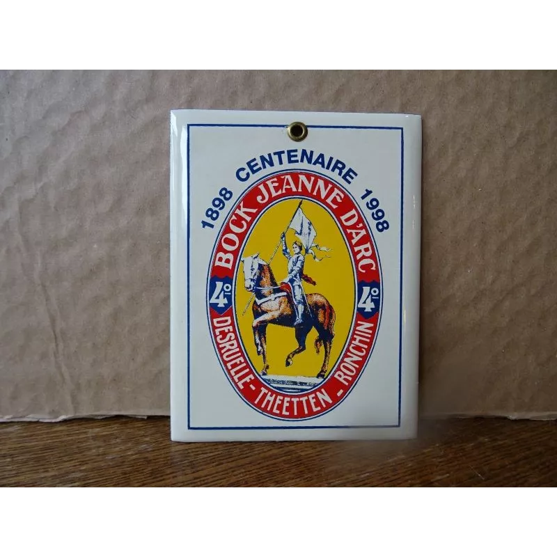 PLAQUE EMAILLEE BOCK JEANNE D'ARC CENTENAIRE 1898/1998 PLAQUE EMAILLEE BOCK JEANNE D'ARC CENTENAIRE 1898/1998