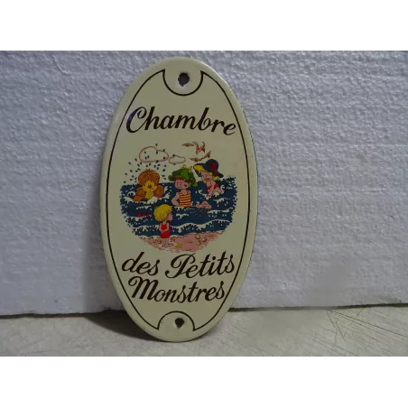 PLAQUE EMAILLEE  CHAMBRE DES PETITS MONSTRES 14.80CM X8CM