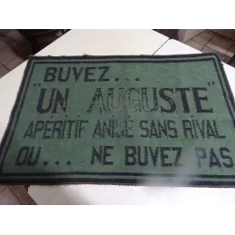 TAPIS DE CARTES   BUVEZ UN AUGUSTE  68CM X44CM