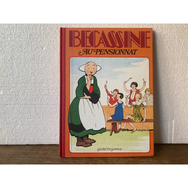 LIVRE BECASSINE AU PENSIONNAT ANNEE 1981 LIVRE BECASSINE AU PENSIONNAT ANNEE 1981