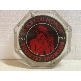 RAMASSE-MONNAIE  T S F  LA VOIX DU MONDE  DUCRETET-THOMSON  20.50CM X20.50CM