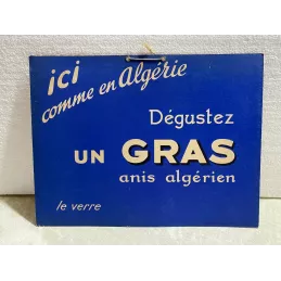 CARTON DEGUSTEZ UN GRAS  ANIS ALGERIEN 33CM X25CM
