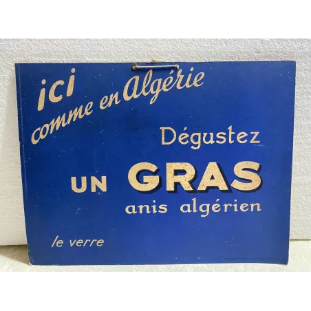 CARTON DEGUSTEZ UN GRAS  ANIS ALGERIEN   33CM X25CM