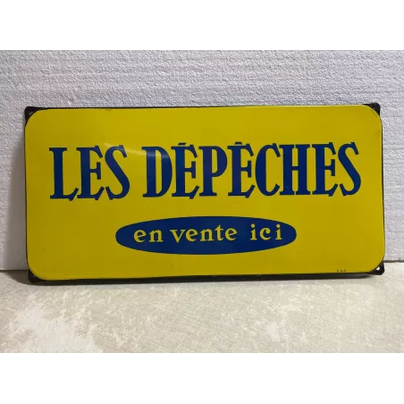 PLAQUE EMAILLEE LES DEPECHES  EN  VENTE ICI  48CM X 23CM