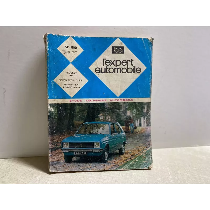 L'EXPERT AUTOMOBILE  No 89  juin 1973  PEUGEOT  104