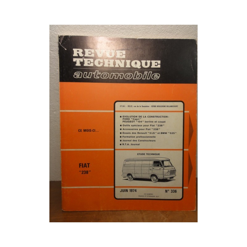 1 REVUE TECHNIQUE FIAT 238 JUIN 1974